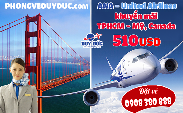 ANA – United Airlines khuyến mãi đi Mỹ, Canada 510 USD