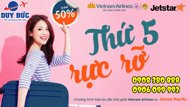 Vietnam Airlines và Jetstar giảm 50% giá vé ngày thứ 5 rực rỡ