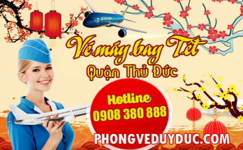 Vé máy bay tết quận Thủ Đức TP Hồ Chí Minh