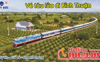Vé tàu hỏa đi Bình Thuận